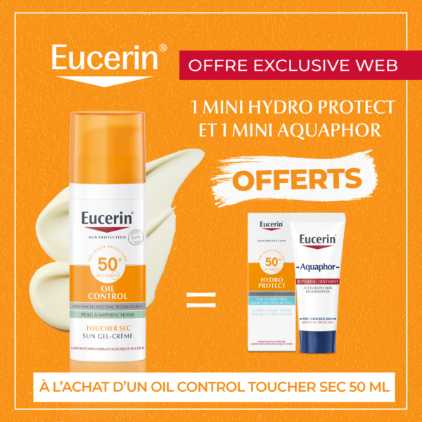 EUCERIN SUN TOUCHER SEC GEL CRÈME HUILE CONTROLE = Mini Aquaphor + Mini Hydro Protect Offerts